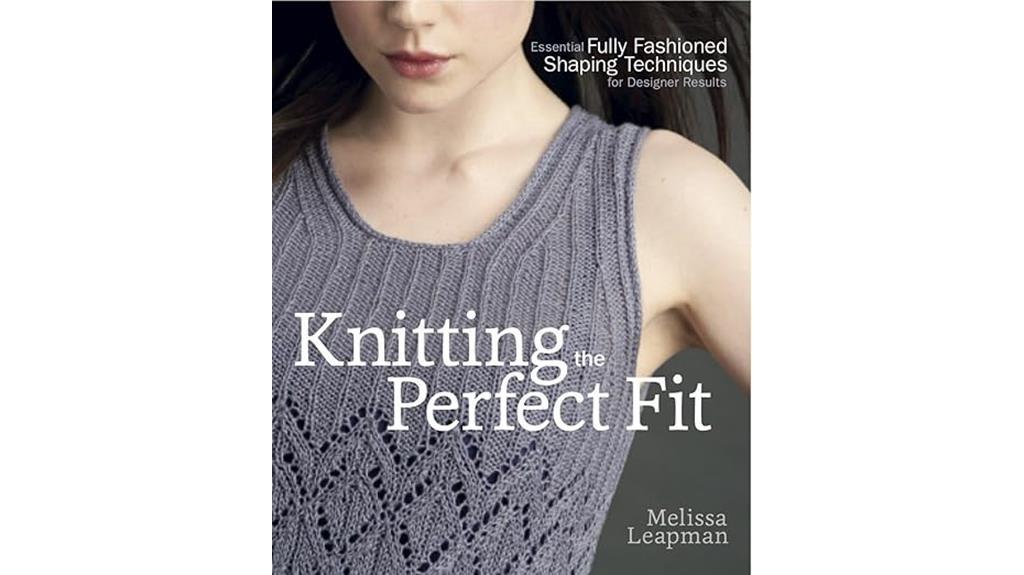 perfect fit knitting techniques